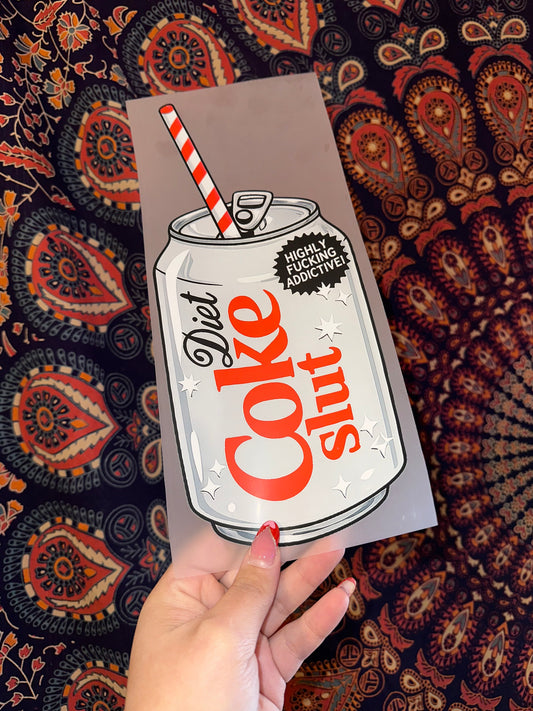 Diet Coke Slut- G