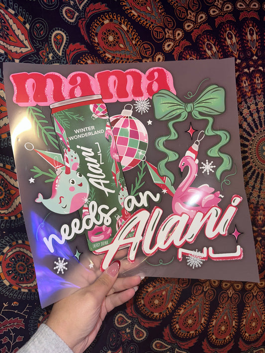 Mama Needs Alani