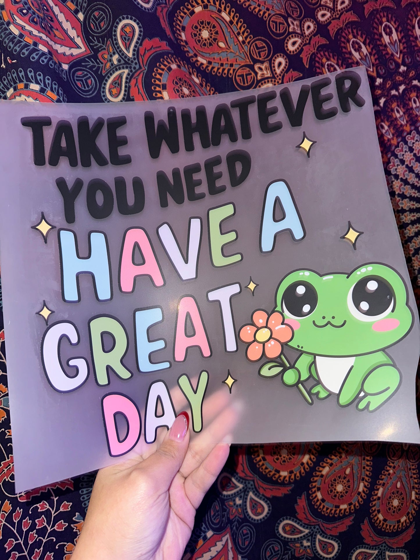 Take Whatever You Need- Have a Great Day