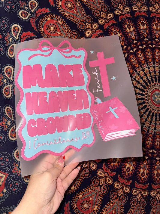 Make Heaven Crowded