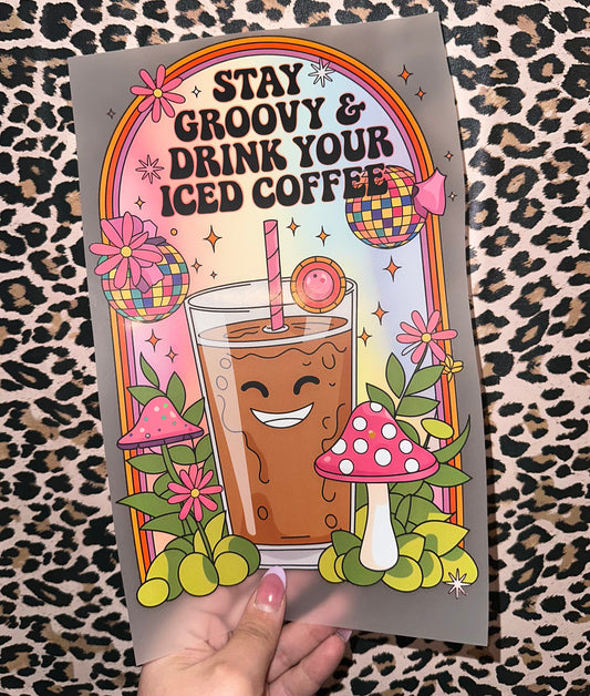 Stay Groovy & Drink Your Iced Coffee - G