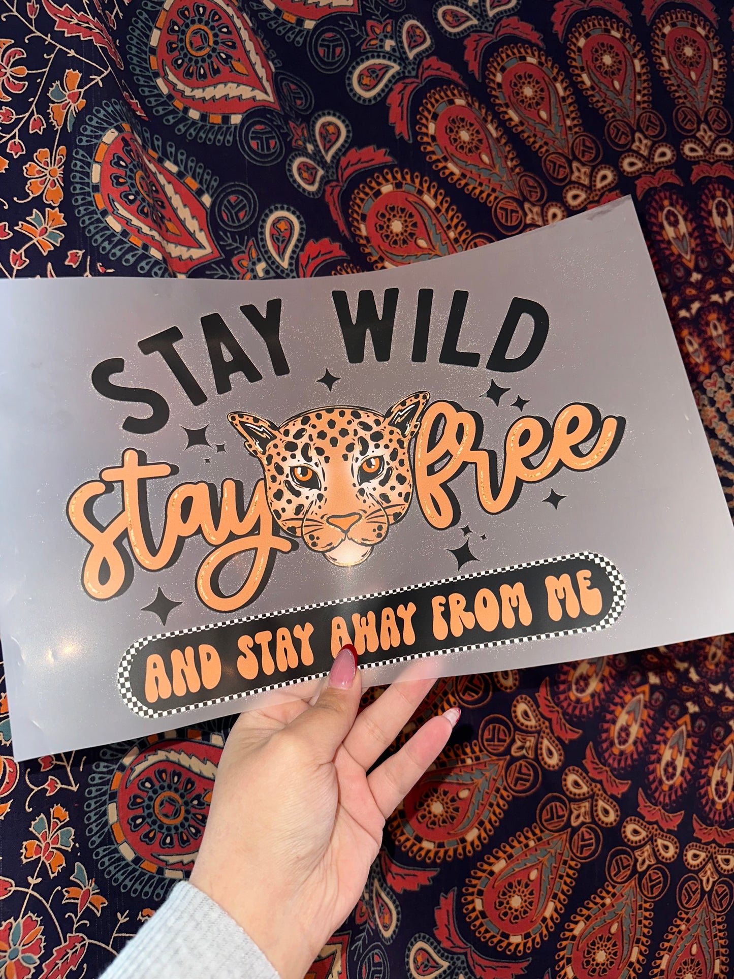 Stay Wild Stay Free - B13