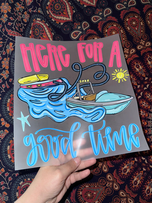 Here For A Good Time