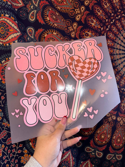 Sucker For You