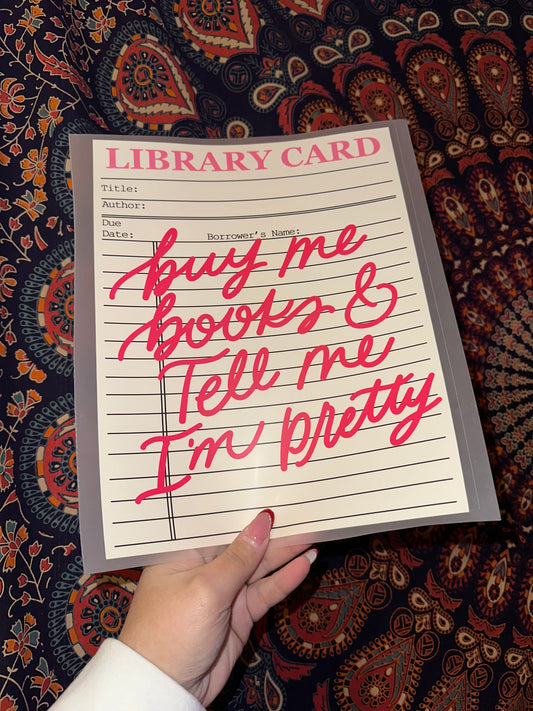Buy Me Books & Tell Me I’m Pretty- E