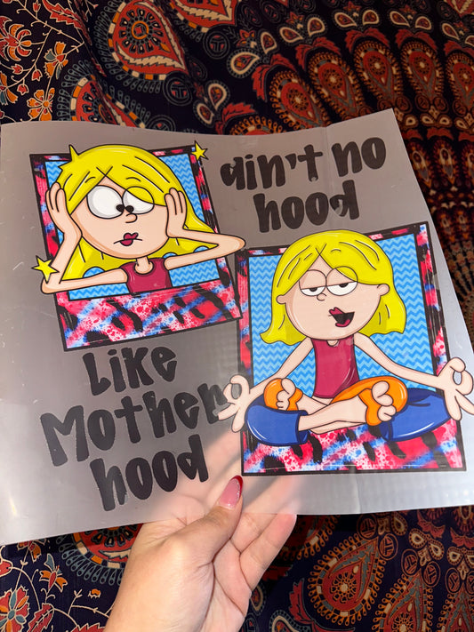 Ain’t No Hood Like Motherhood Lizzie