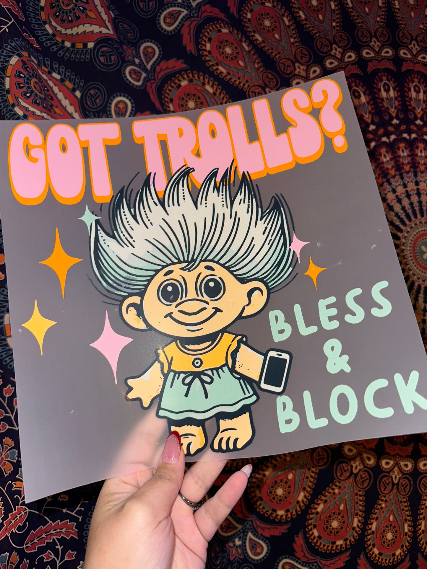 Got Trolls? Bless & Block - B22