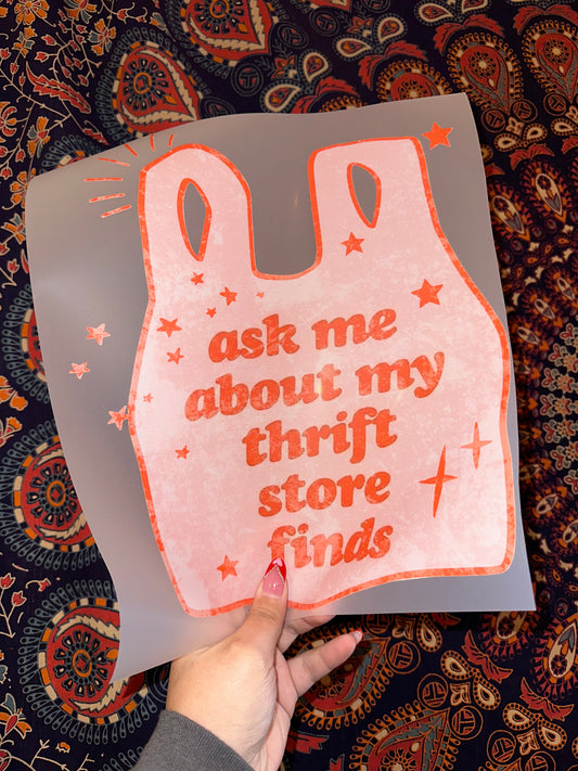 Ask Me About My Thrift Store Finds- E