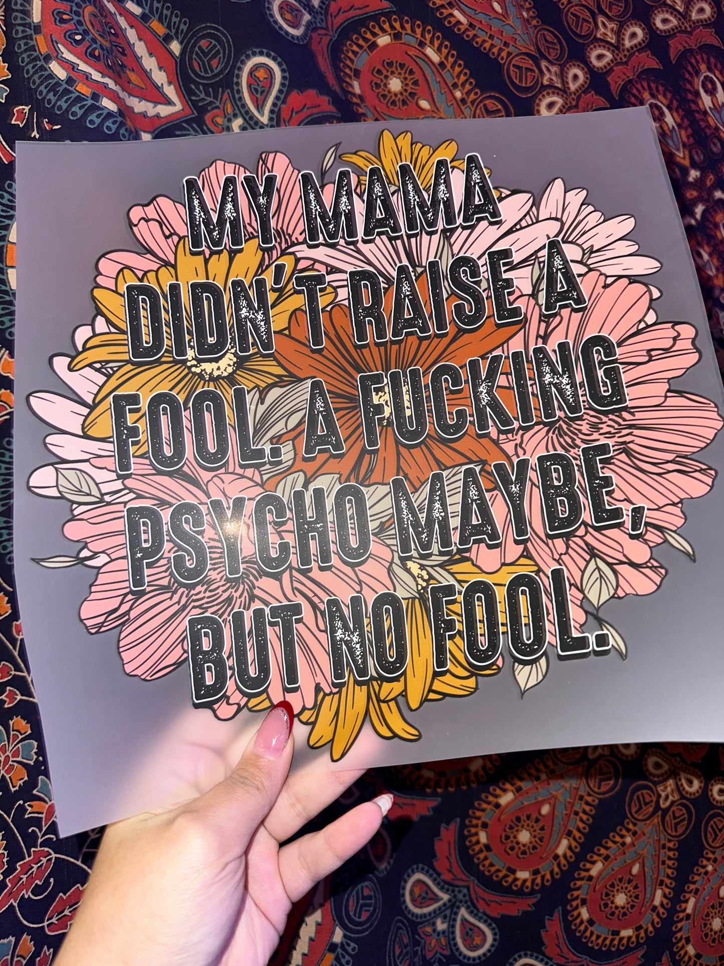 My Mama Didn't Raise a Fool