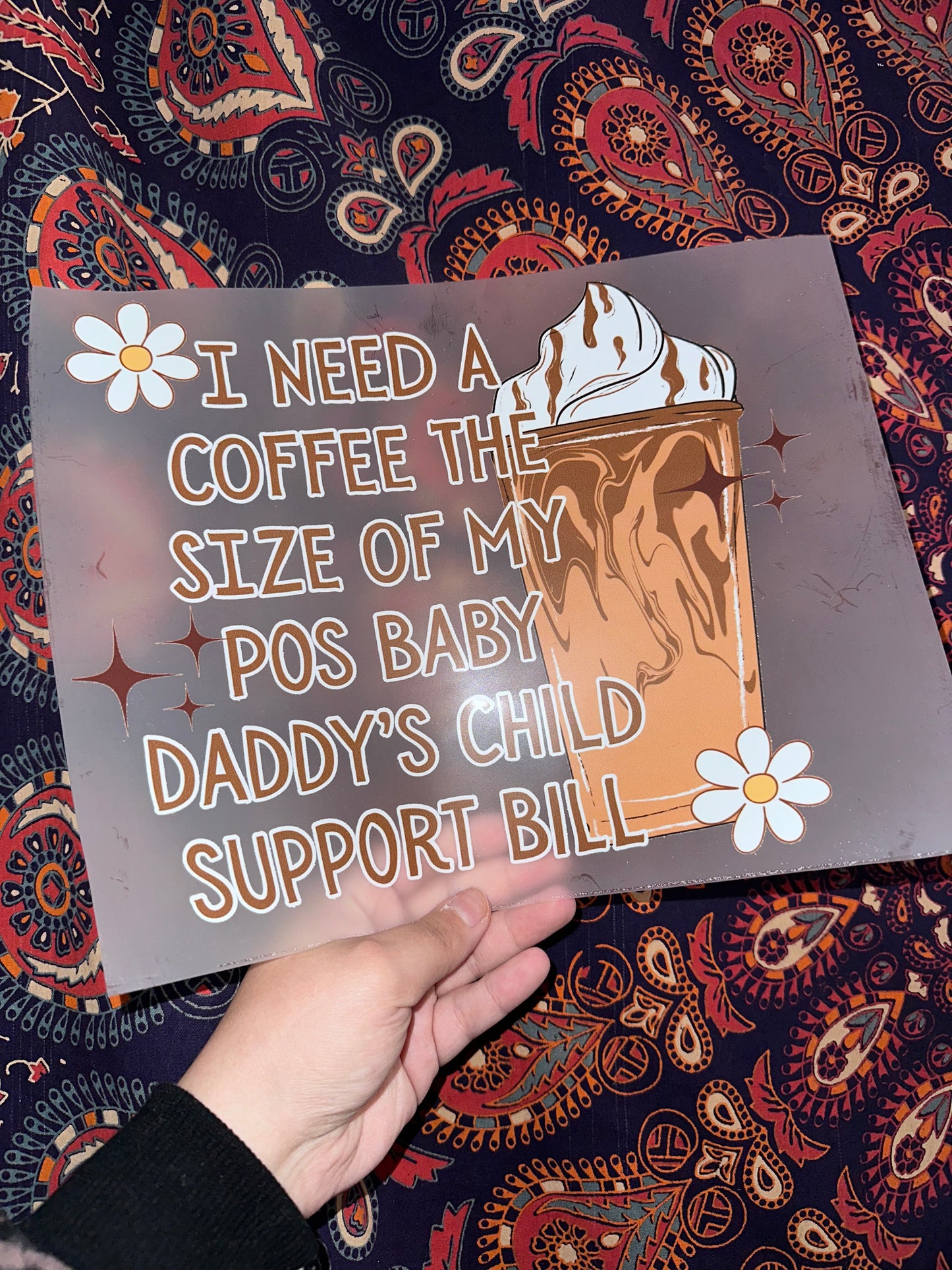 I Need A Coffee The Size..