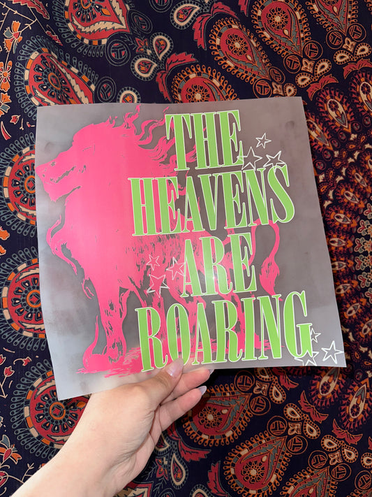 The Heavens Are Roaring