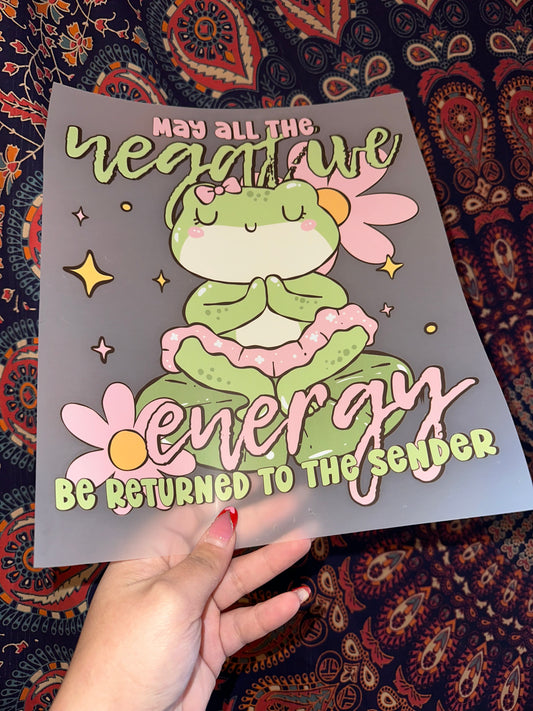 May All The Negative Energy Be Returned To The Sender