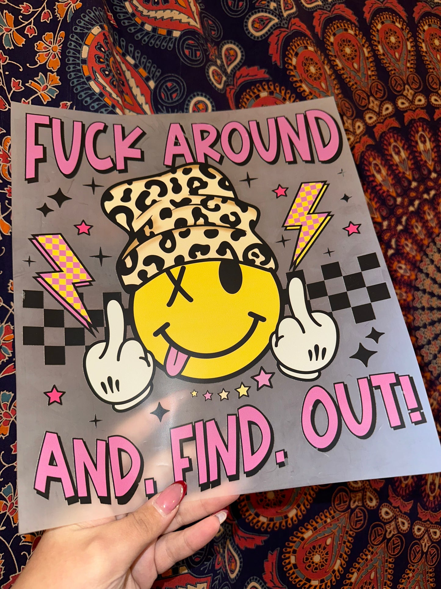 F*ck Around And Find Out Smiley- B