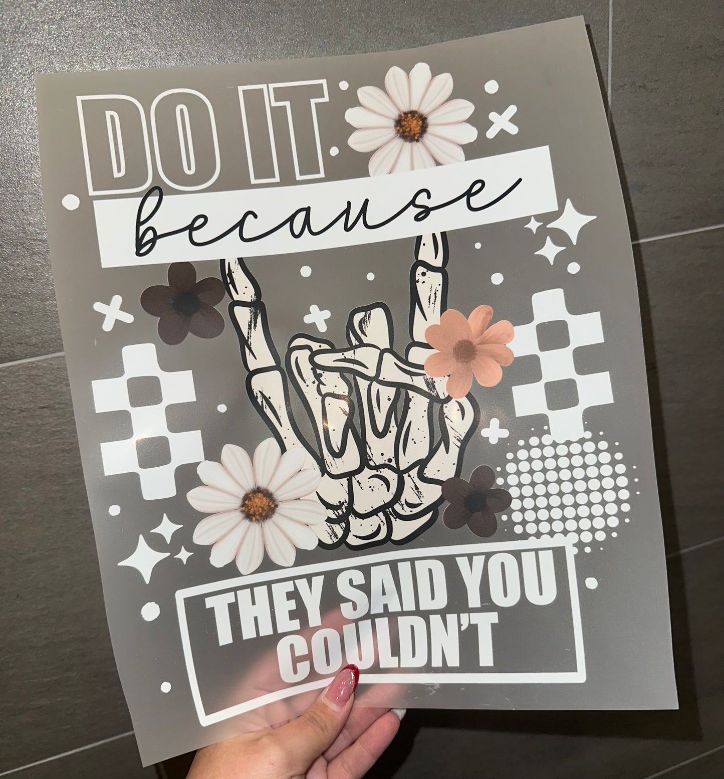 Do It Because They Said You Couldn’t