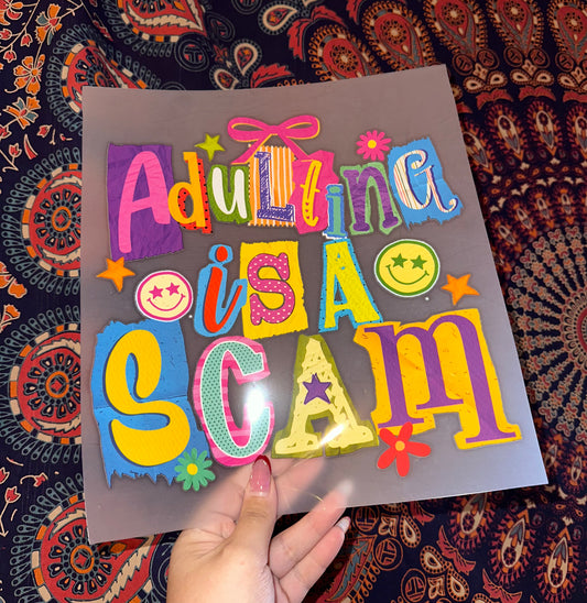 Adulting Is A Scam- B