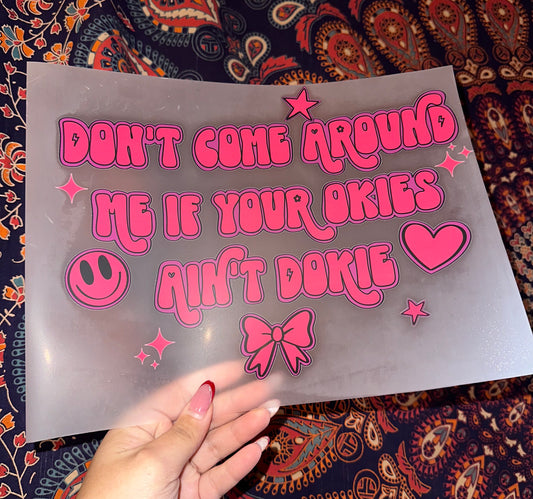 Hot Pink Don’t Come Around Me