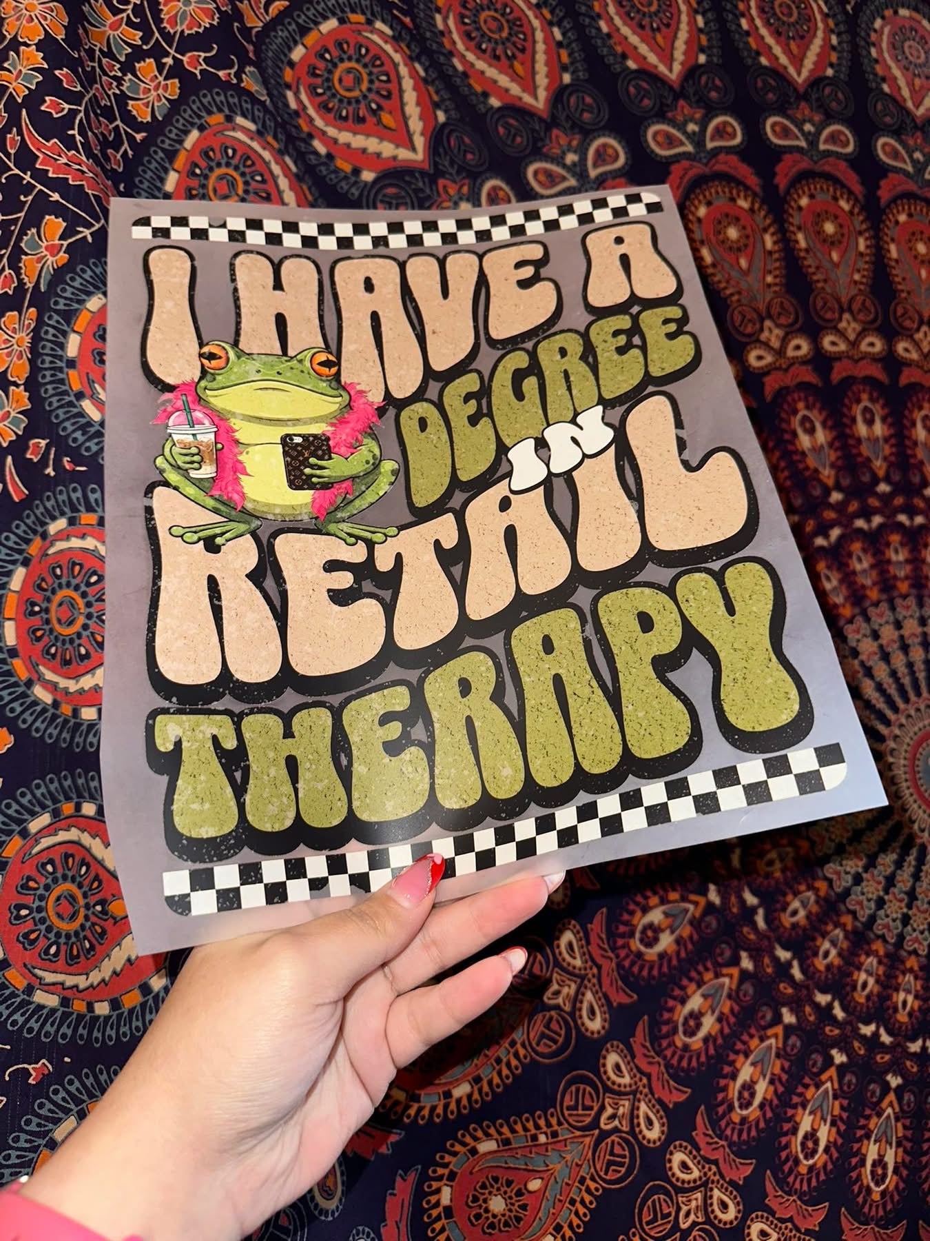 I Have A Degree In Retail Therapy