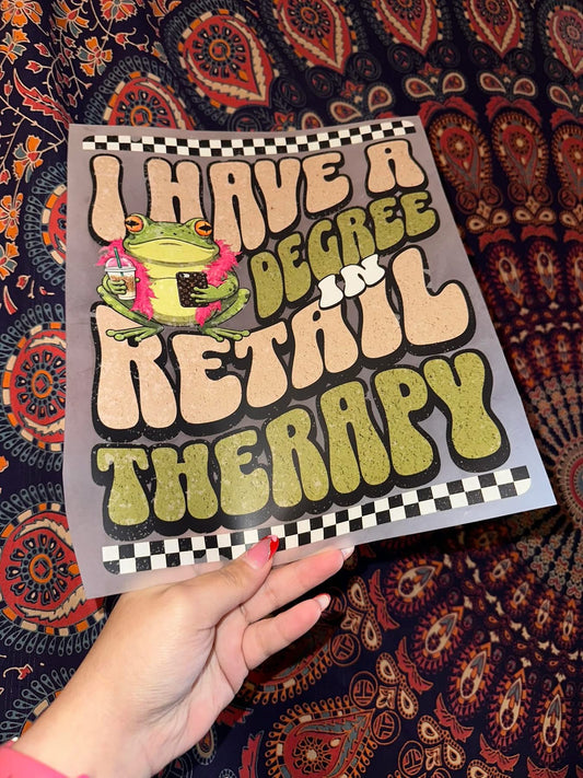 I Have A Degree In Retail Therapy
