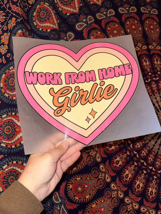 Work From Home Girlie- C