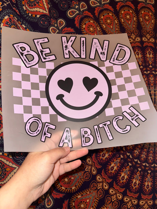 Be Kind Of A Bitch -B103