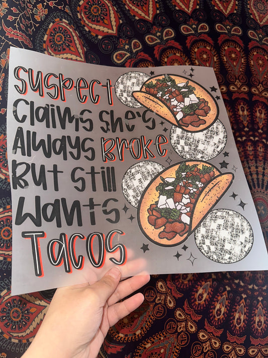 Suspect Claims She Is Always Broke But Still Wants Tacos -C