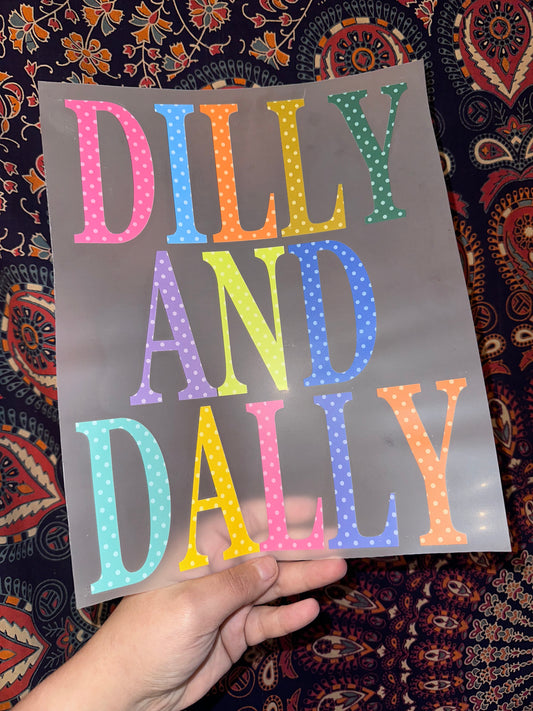 Dilly And Dally